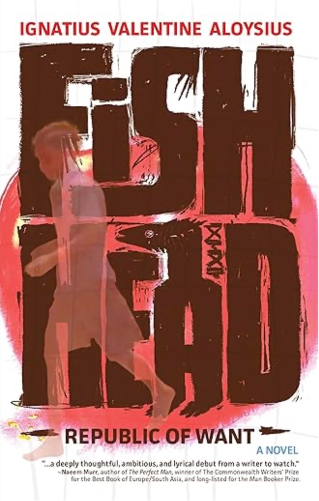 Cover of the novel, Fishhead. Republic of Want